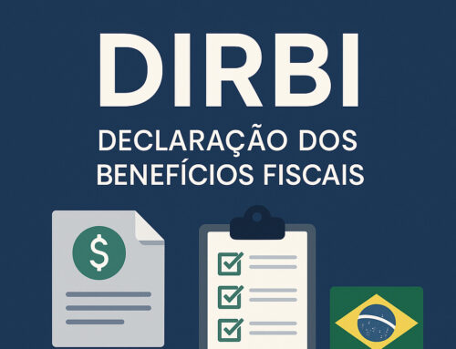 DIRB – DECLARAÇÃO DE INCENTIVOS, RENÚNCIAS, BENEFÍCIOS E IMUNIDADES DE NATUREZA TRIBUTÁRIA